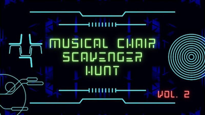 Musical Chair Scavenger Hunt Vol. 2